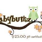 $25.00 Babybumz Gift Certif..